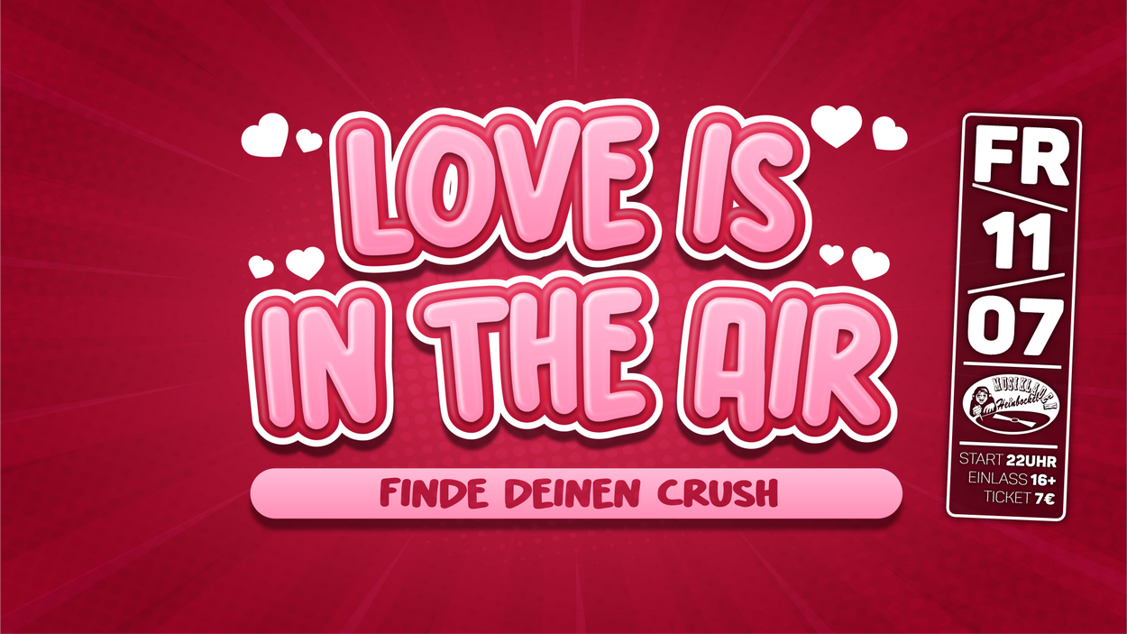 Love is in the Air | Die Single Night