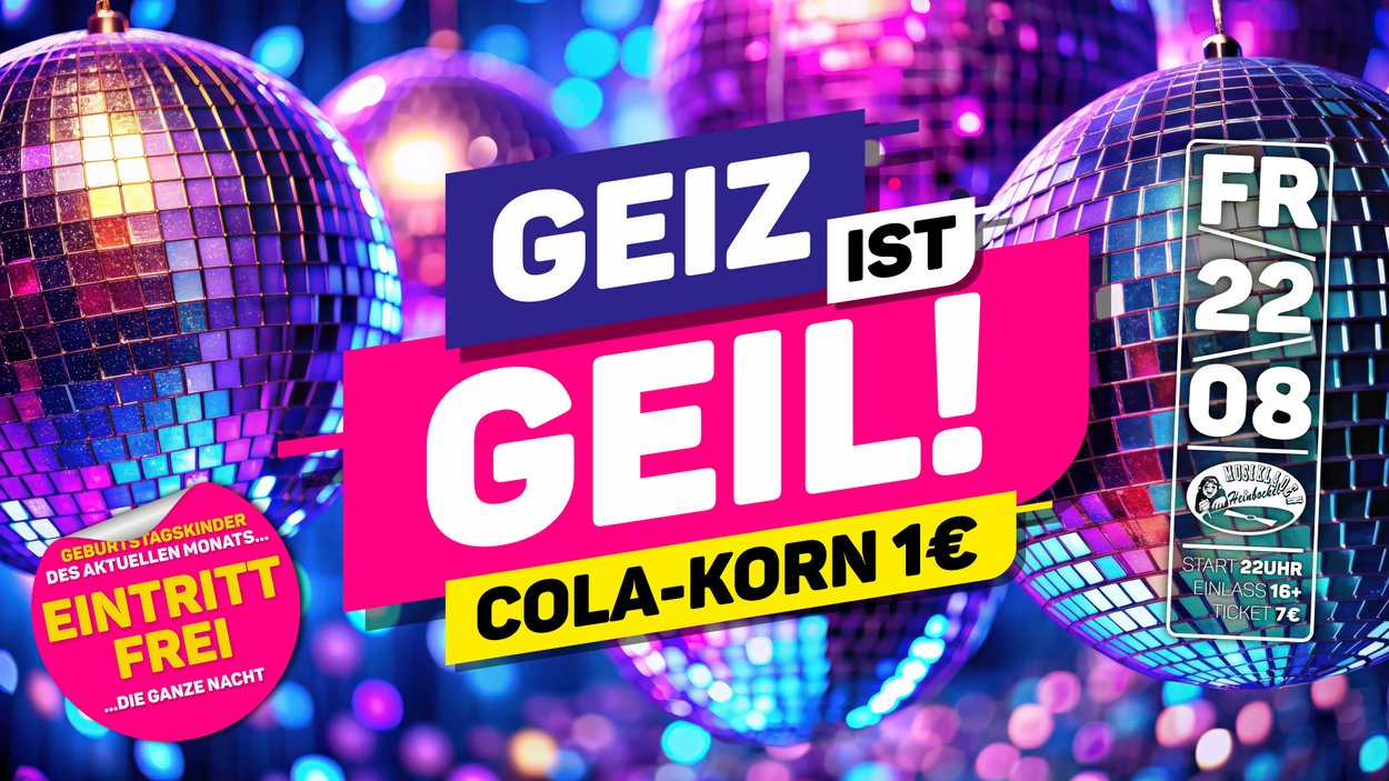 Geiz ist geil | Birthdayspecial August