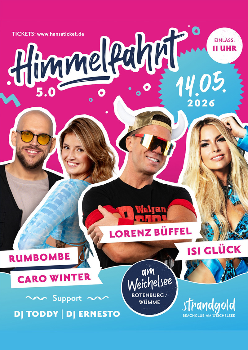 Himmelfahrt 5.0 - mit Isi Glück, Lorenz Büffel, Rumbombe & Caro Winter