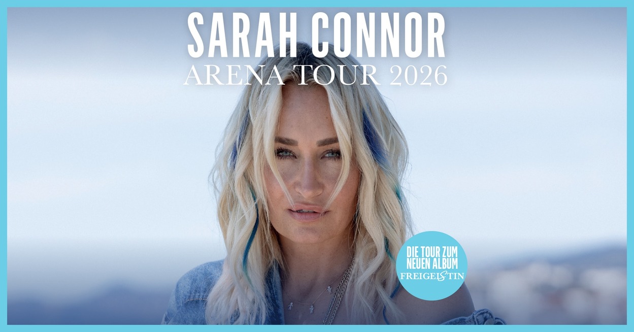 Sarah Connor - Arena-Tour 2026 