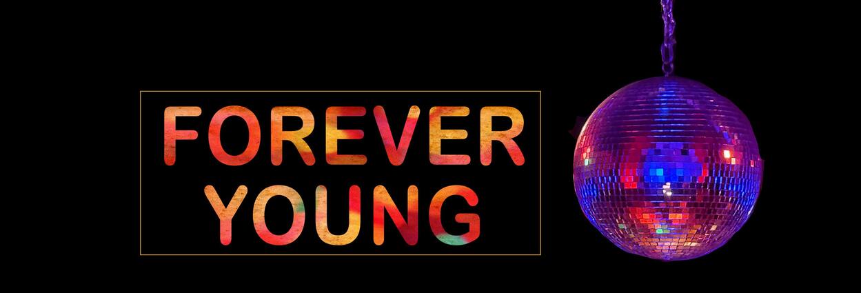 FOREVER YOUNG - Der Sound Deiner Jugend