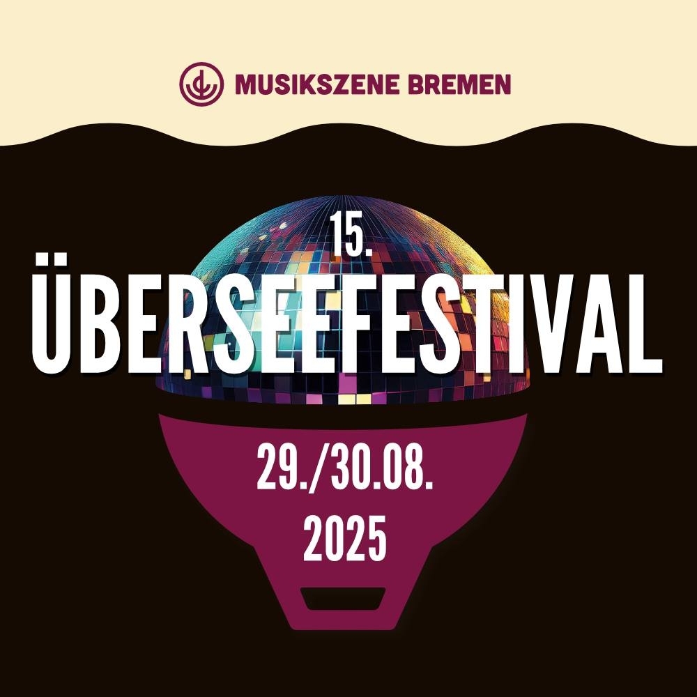 Überseefestival 2025