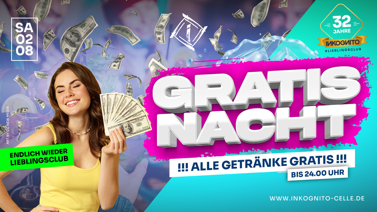 32 JAHRE INKOGNITO - GRATIS NACHT - ALLE GETRÄNKE GRATIS