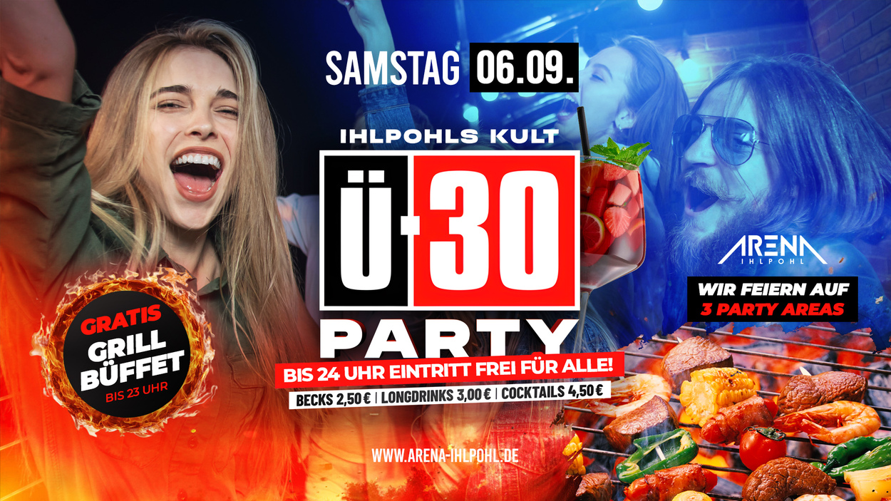 IHLPOHLS KULT Ü-30 PARTY - Gratis GRILL BÜFFET für alle!
