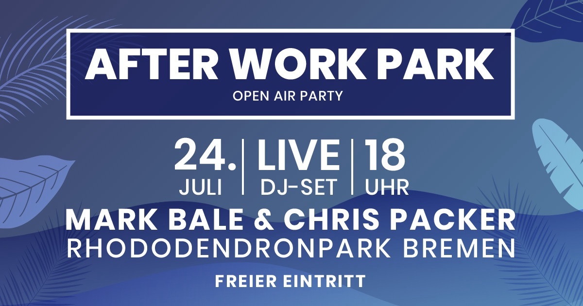 After Work Park - Open Air - Eintritt Frei