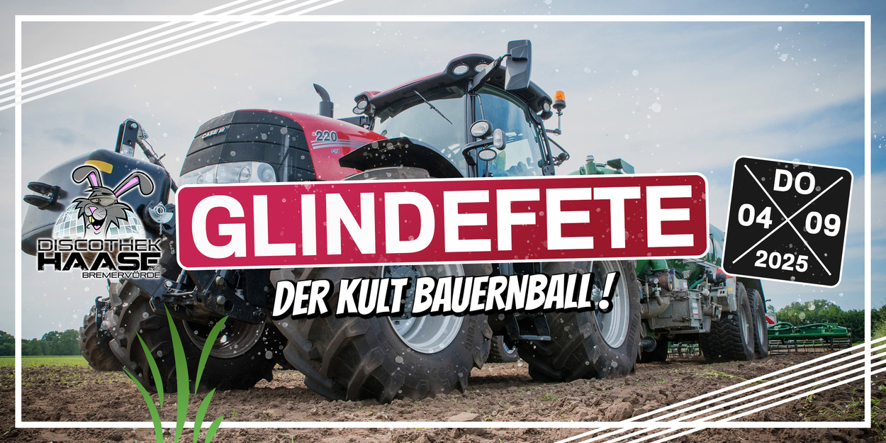 GLINDEFETE - DER KULT BAUERNBALL 