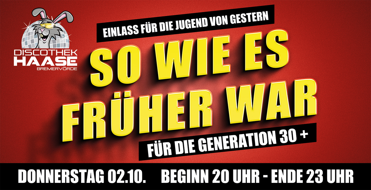 SO WIE ES FRÜHER WAR PARTY! 