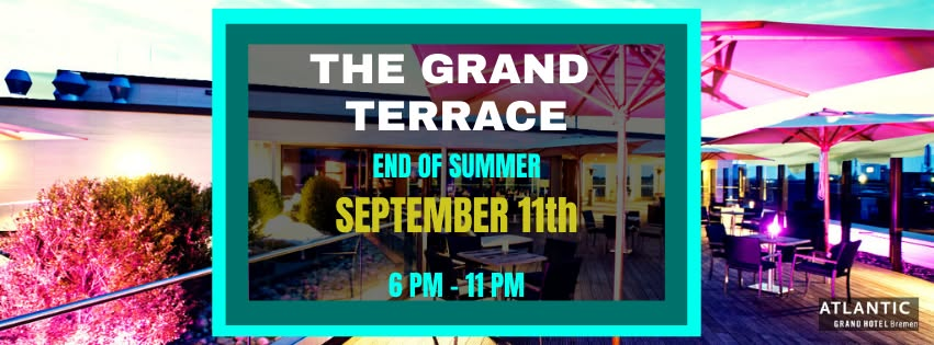 THE GRAND TERRANCE - End of Summer