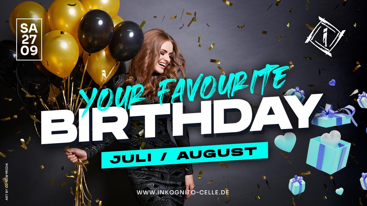 YOUR FAVOURITE BIRTHDAY (JULI / AUGUST)