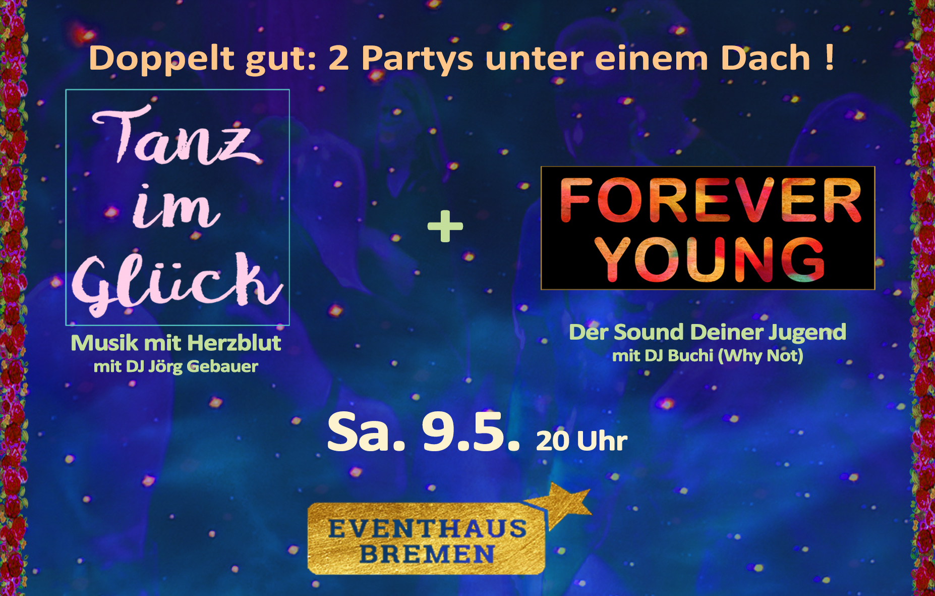 Doppelparty: Forever Young/Tanz im Glück