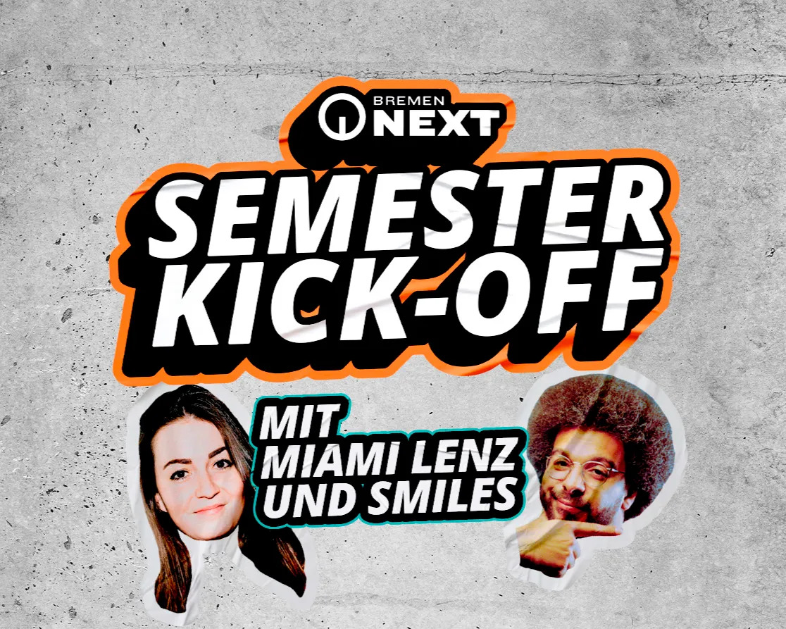 Bremen NEXT Semester Kick-Off
