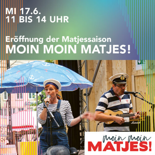 Moin Moin Matjes! Eröffnung der Matjessaison