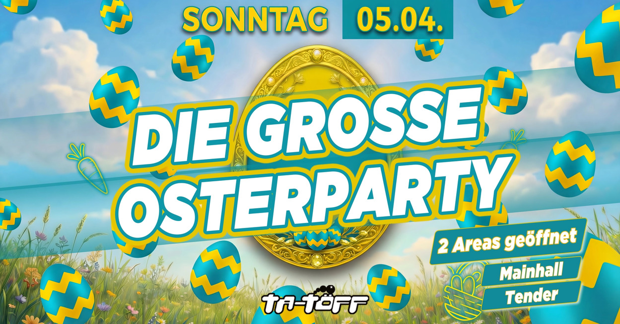 Die große Osterparty auf 2 Areas