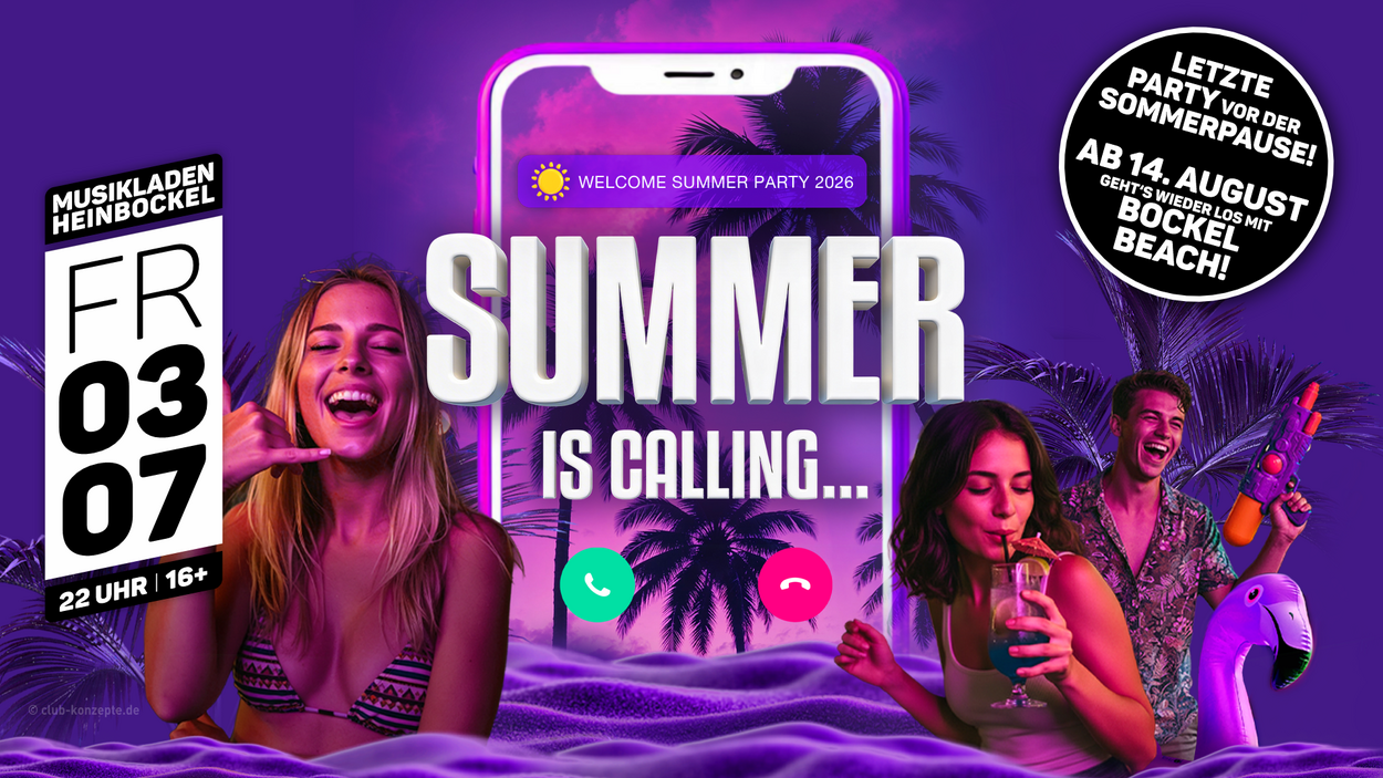 Summer is calling | Letzte Party vor der Sommerpause