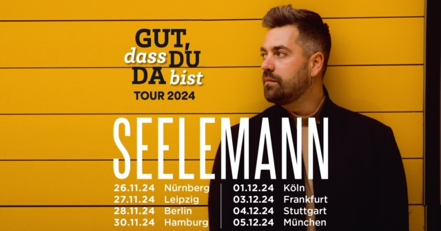 Tourdaten Seelemanns Deutschlandtour 2024