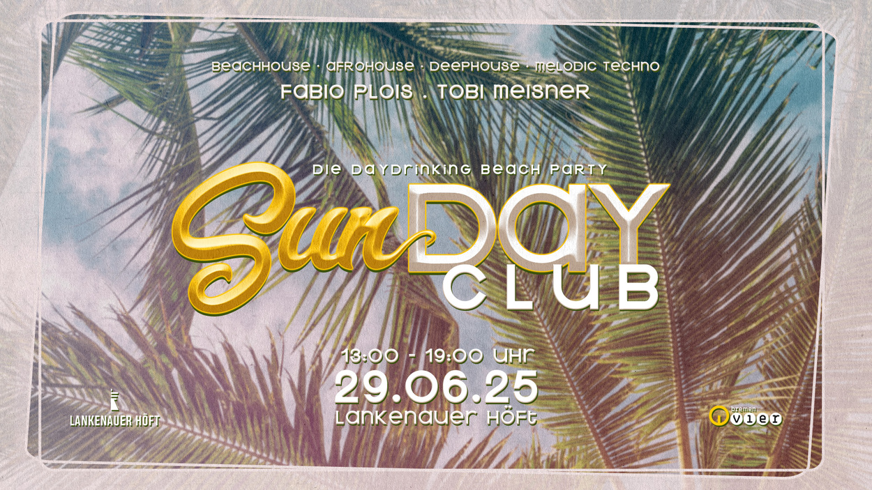 SunDAY Club – Sunny Daydrinking Experience