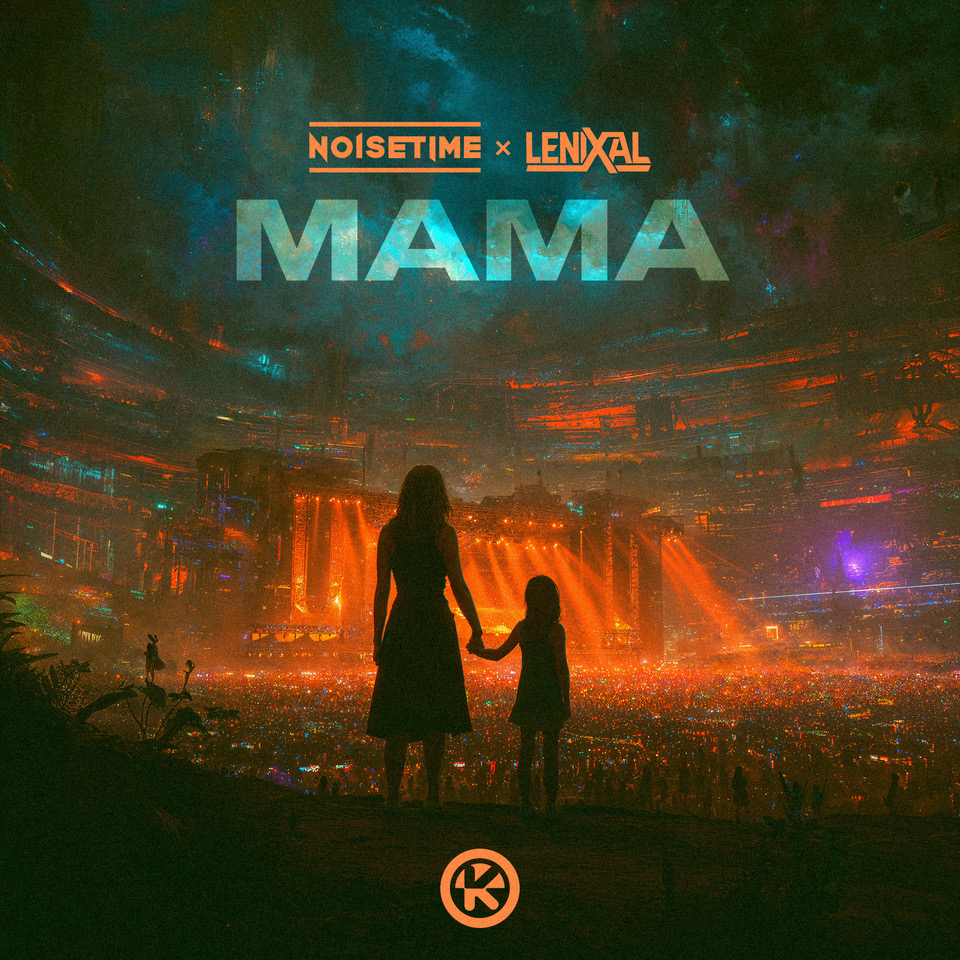 Energiegeladene Hymne „Mama“ von NOISETIME x LeniXal