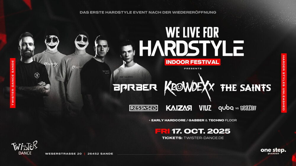 WE LIVE FOR HARDSTYLE IS BACK WITH KROWDEXX, THE SAINTS & BARBER