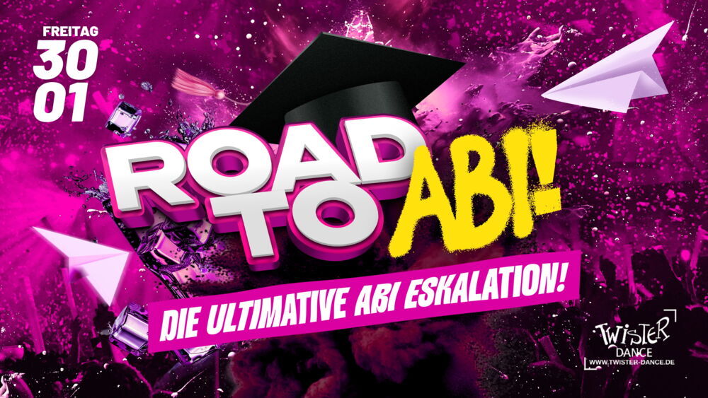 ROAD TO ABI: DIE XXL-ABIPARTY IM TWISTER