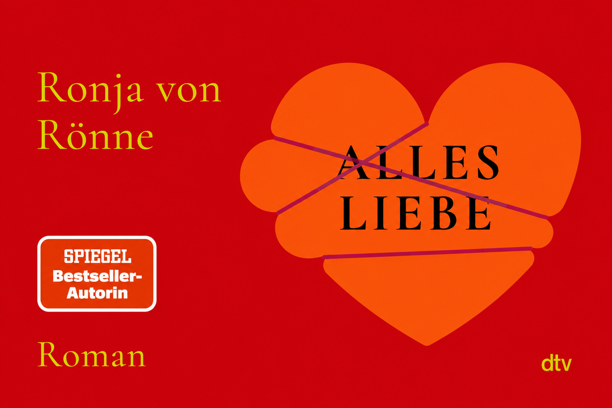 Alles Liebe von Ronja von Rönne – offizielle dtv-Grafik zum Buchtipp für Bremen