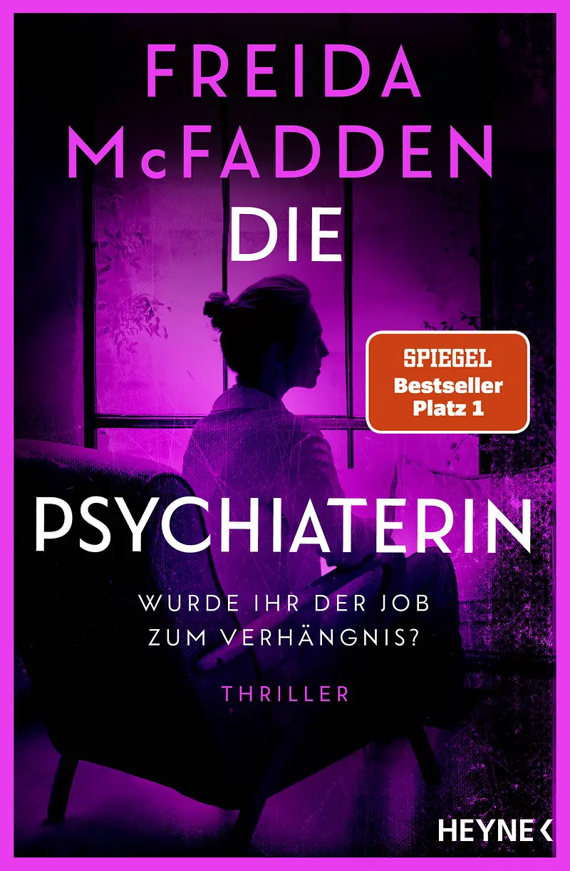 Buchcover von Die Psychiaterin – Psychothriller von Freida McFadden (Heyne Verlag)