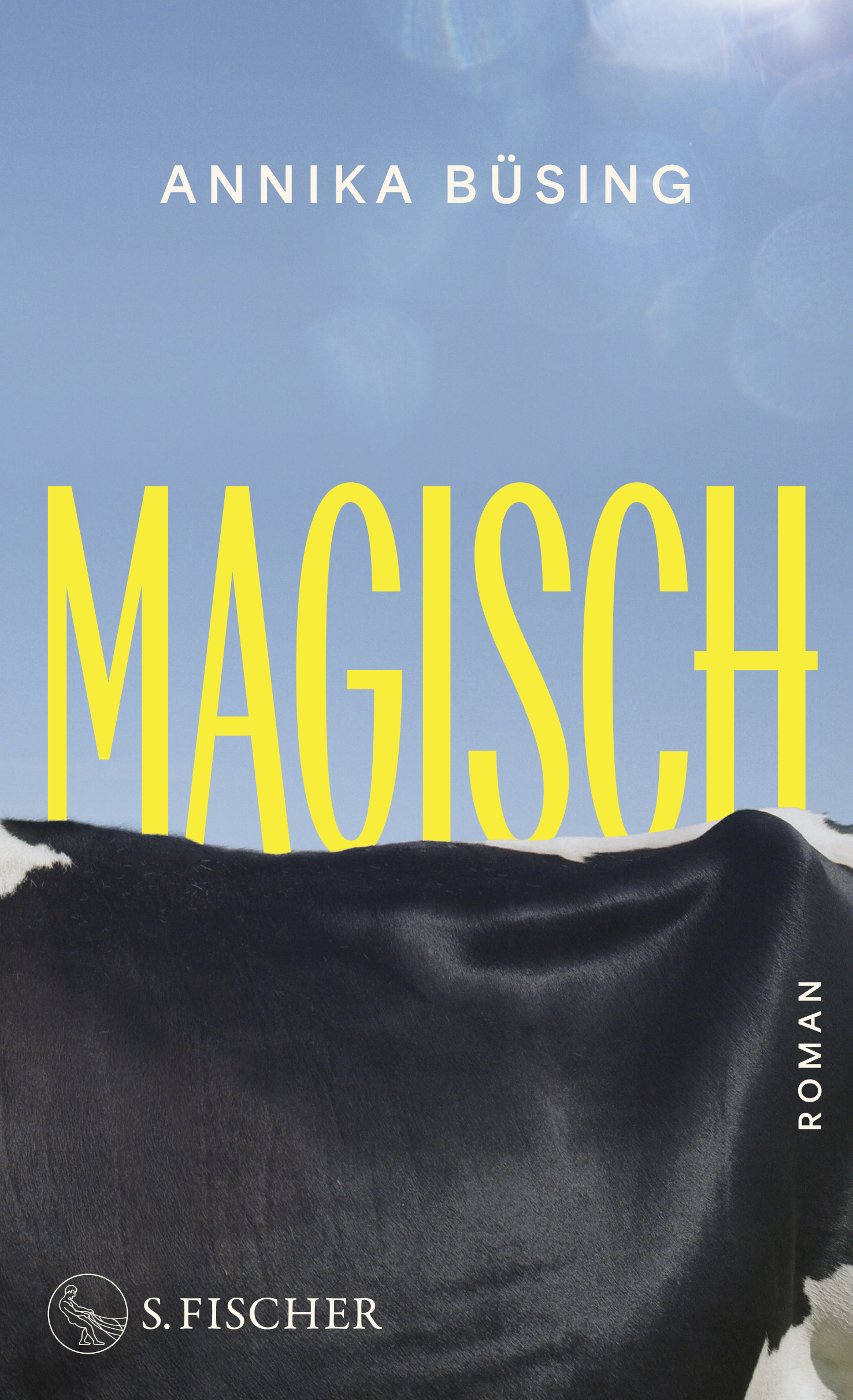 Buchcover von Magisch – Roman von Annika Büsing (S. Fischer, 288 Seiten, 2026)
