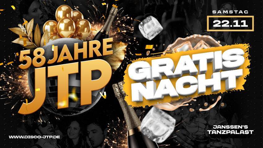 58 JAHRE JTP – DIE WAHNSINNS GRATIS NACHT