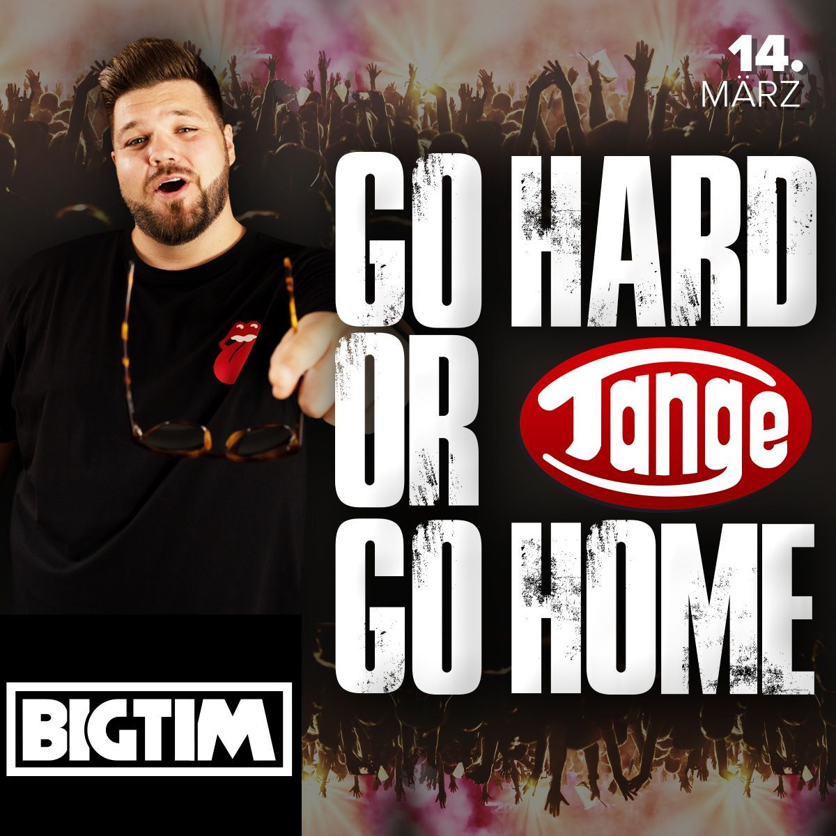 Go Hard Or Tange Go Home