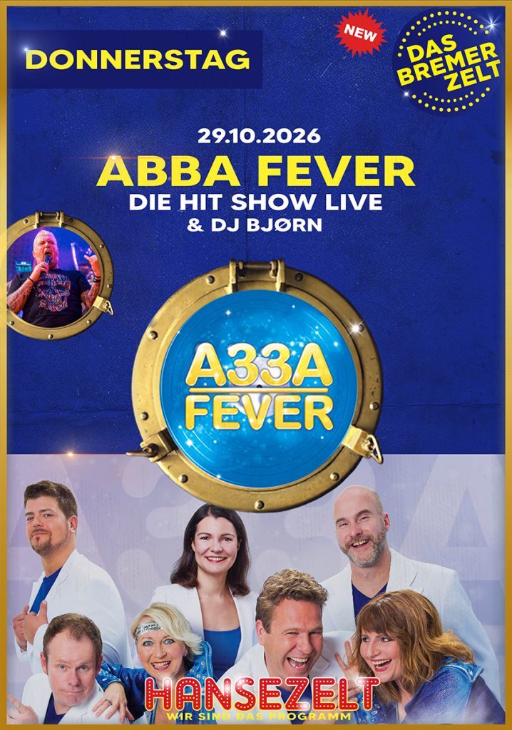 HANSE PARTY FIRMENTAG MIT DJ BJØRN UND ABBA FEVER DAS KONZERT