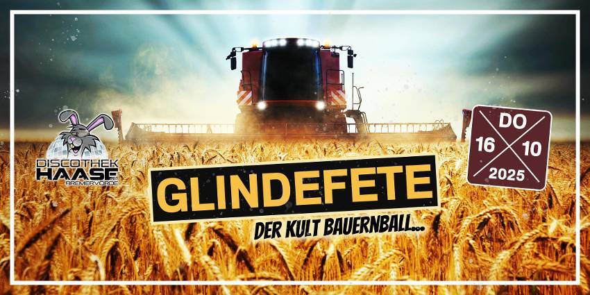 GLINDEFETE – DER KULT BAUERNBALL