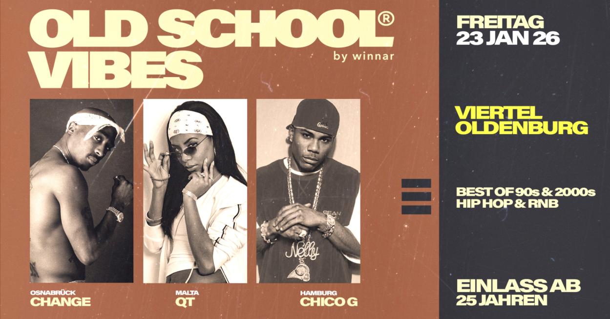 Old School Vibes | Einlass ab 25 Jahren