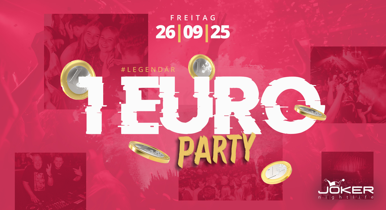 Die legendäre 1€ Party! (18+)