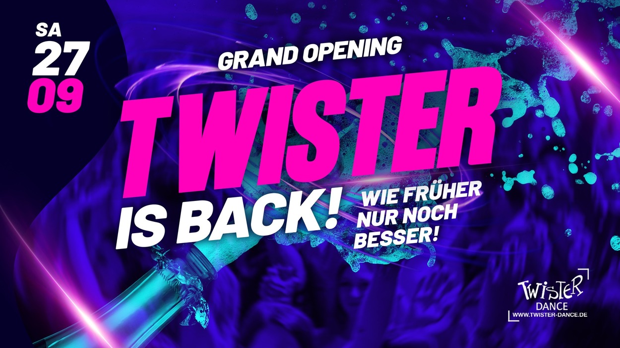 TWISTER IS BACK | DIE OPENING PARTY