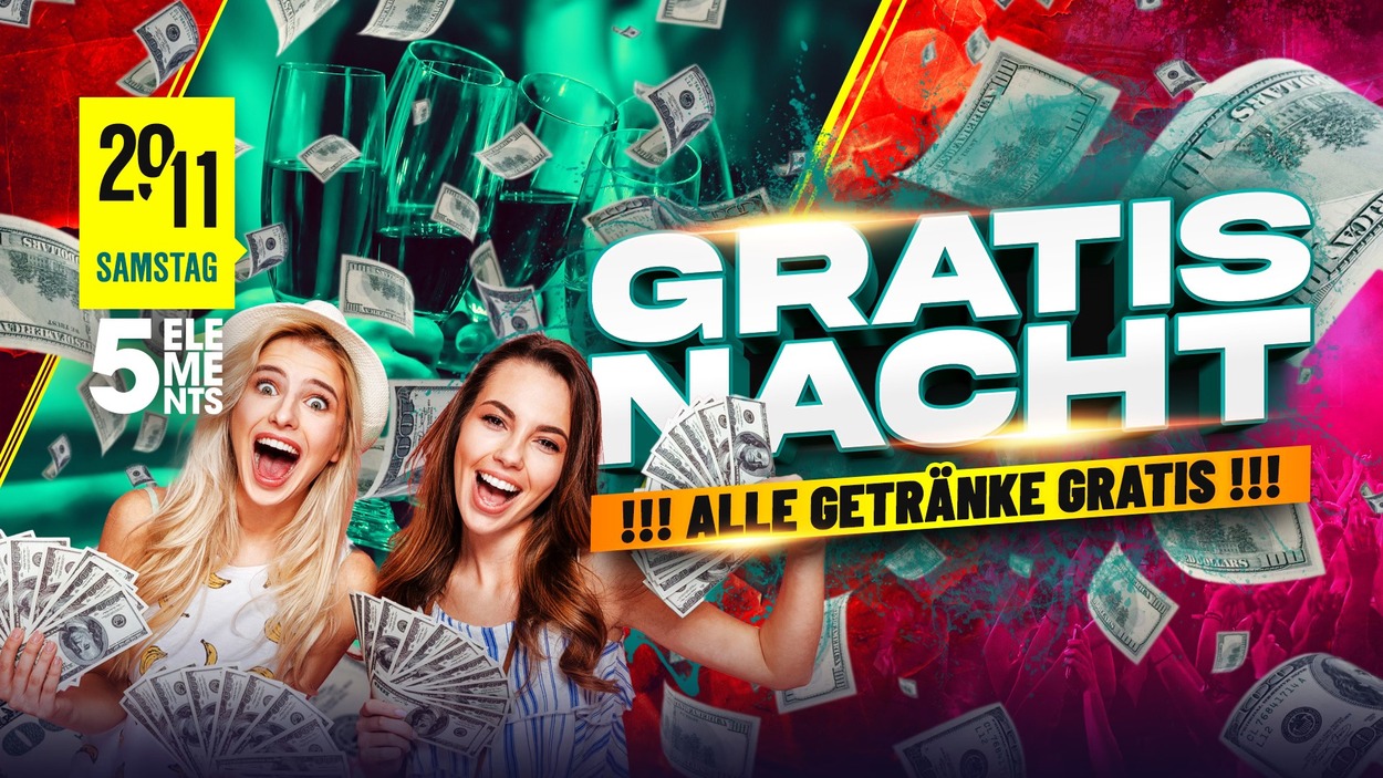 GRATIS NACHT / ALLE GETRÄNKE GRATIS