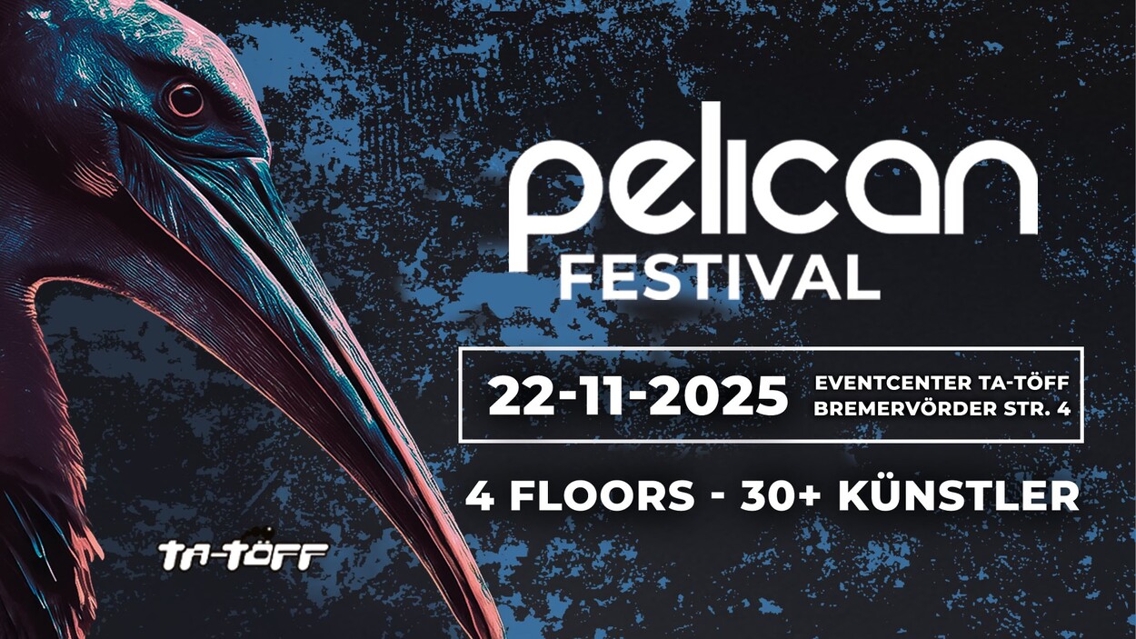 PELICAN FESTIVAL - 4 FLOORS 16+