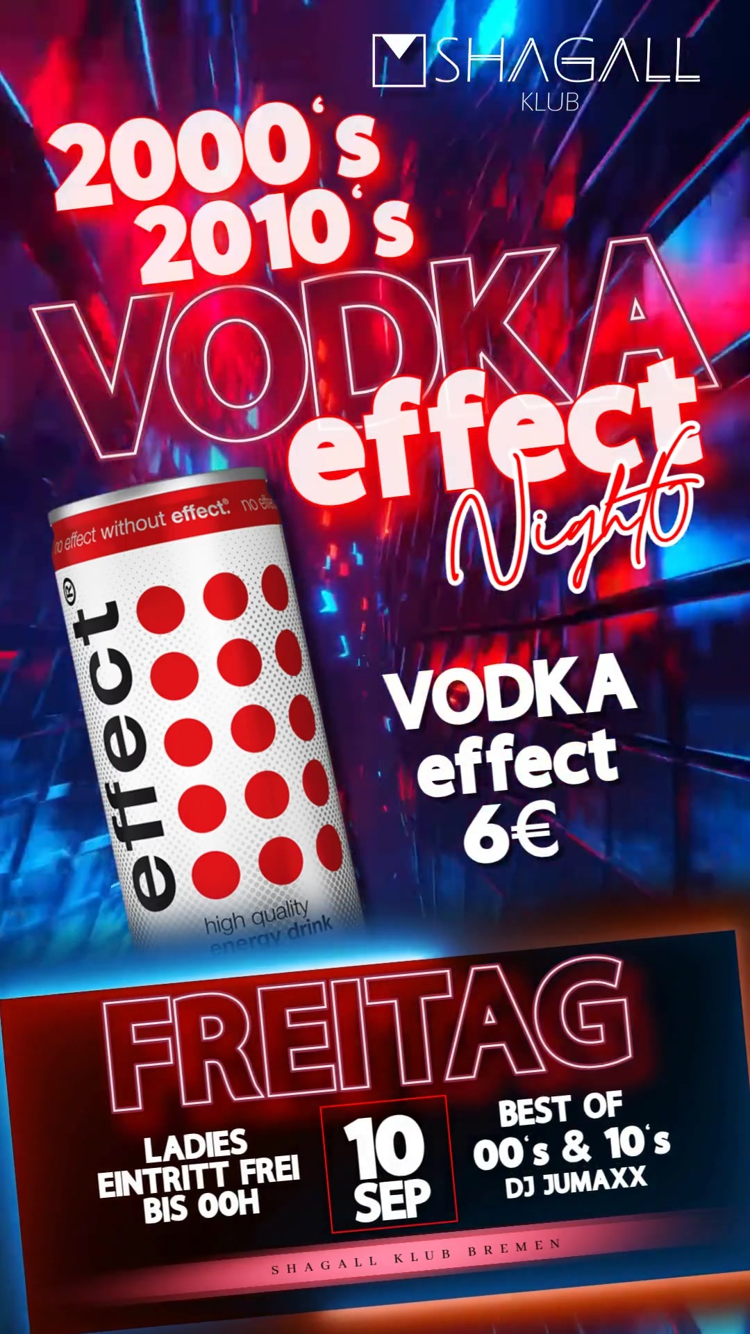 2000’s & 2010’s VODKA EFFECT Night