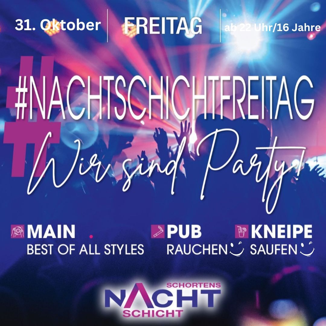 NACHTSCHICHTFREITAG