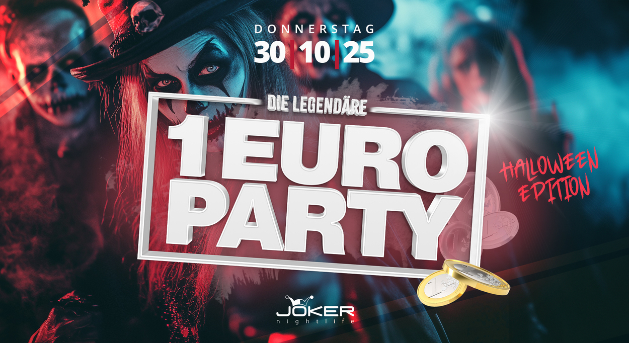 Die legendäre 1€ Party! (Tag vor Feiertag)