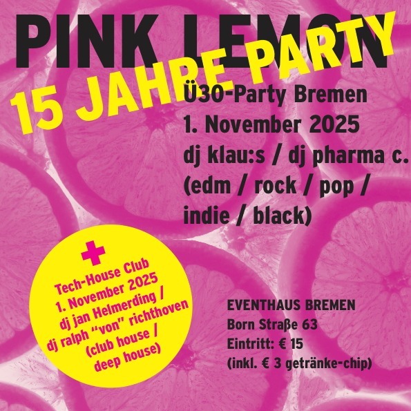 15 Jahre  PINK LEMON Party
