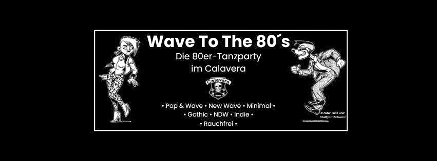 Wave To The 80´s