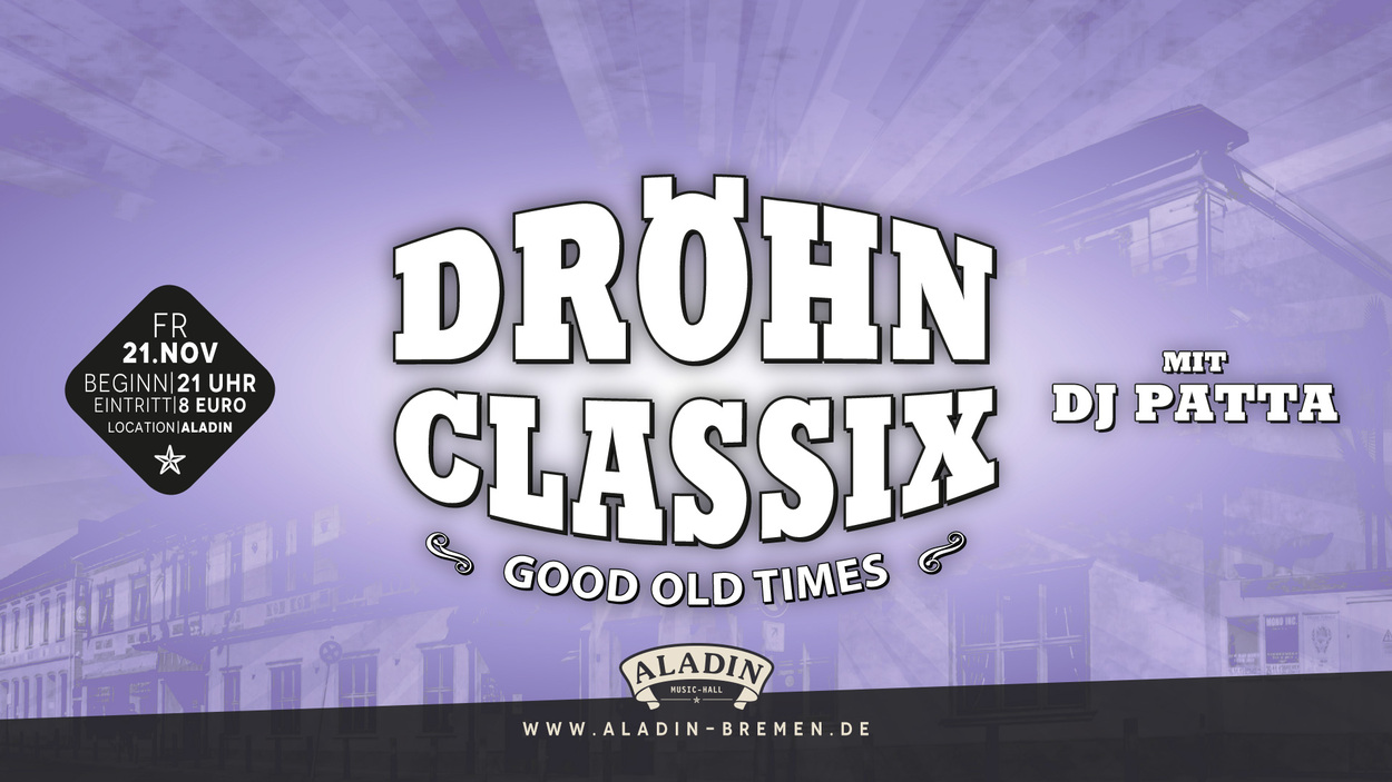 Dröhn Classix - mit Dj Patta