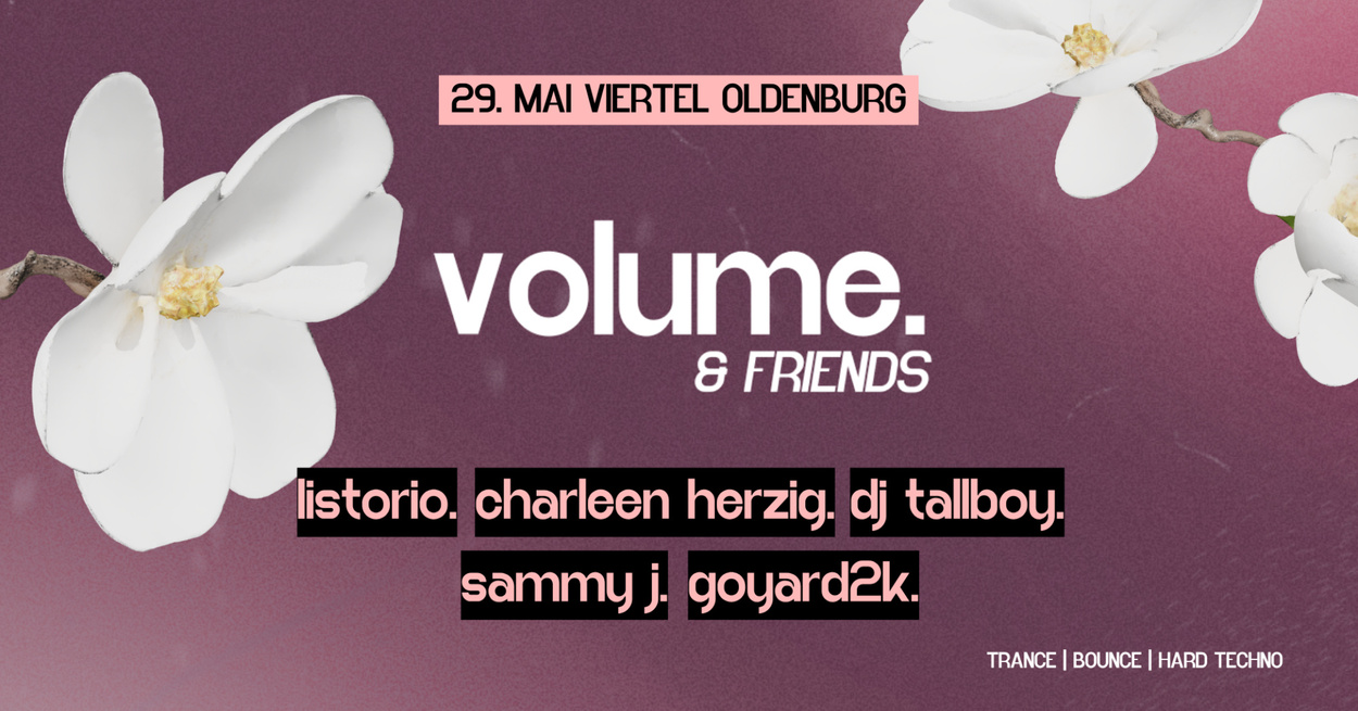 Volume &amp; Friends