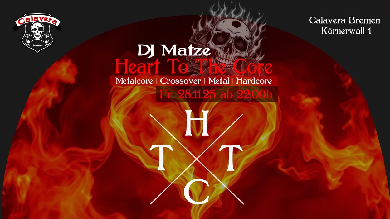 Heart To The Core - Metalcore, Crossover, Metal, Hardcore - DJ Matze