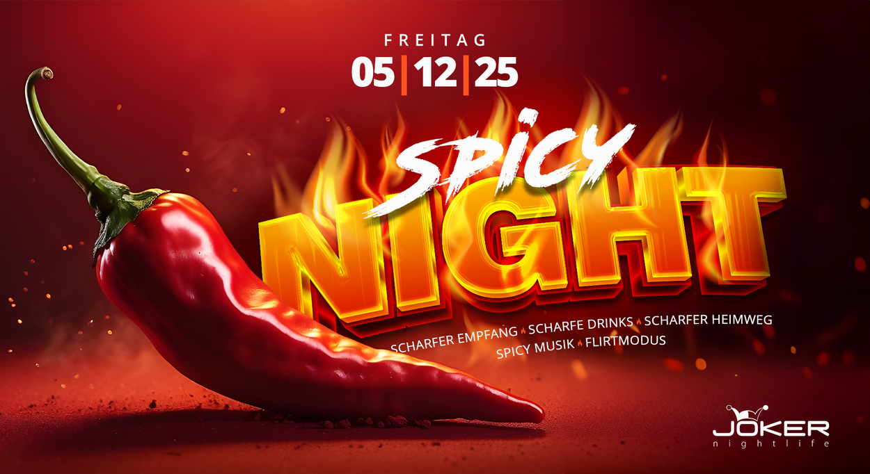 SPICY - Die schärfste Party der Stadt!