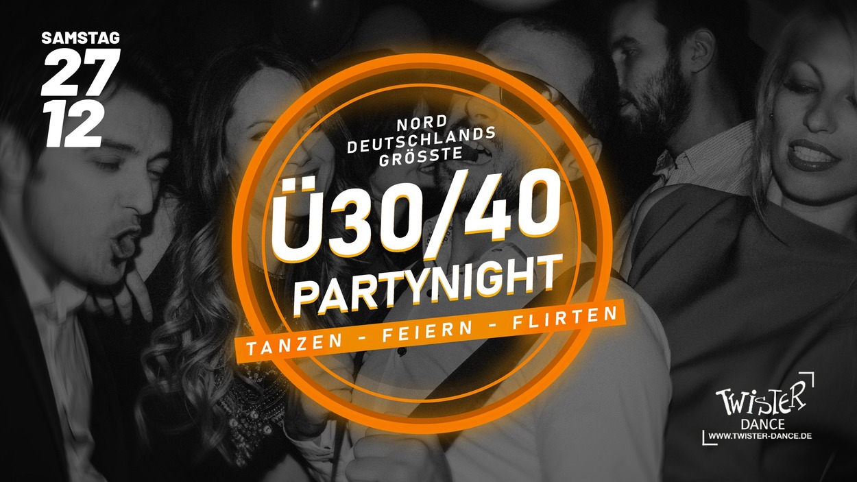 FRIESLANDS GRÖSSTE Ü30 PARTY
