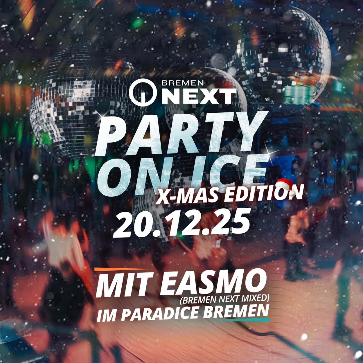 Bremen NEXT Party on Ice – X-MAS Edition 