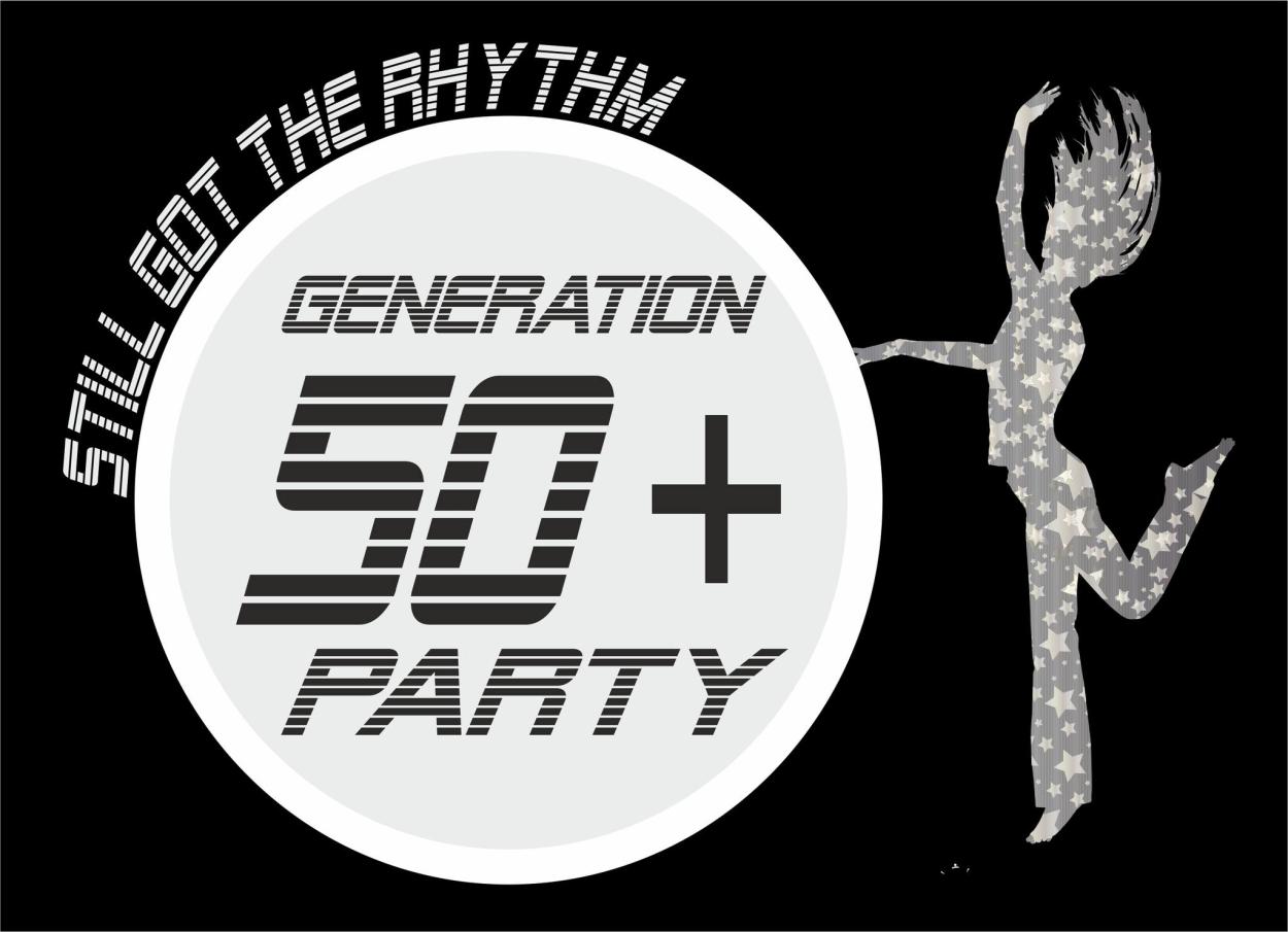 Generation 50+ Party - Still got the Rhythm