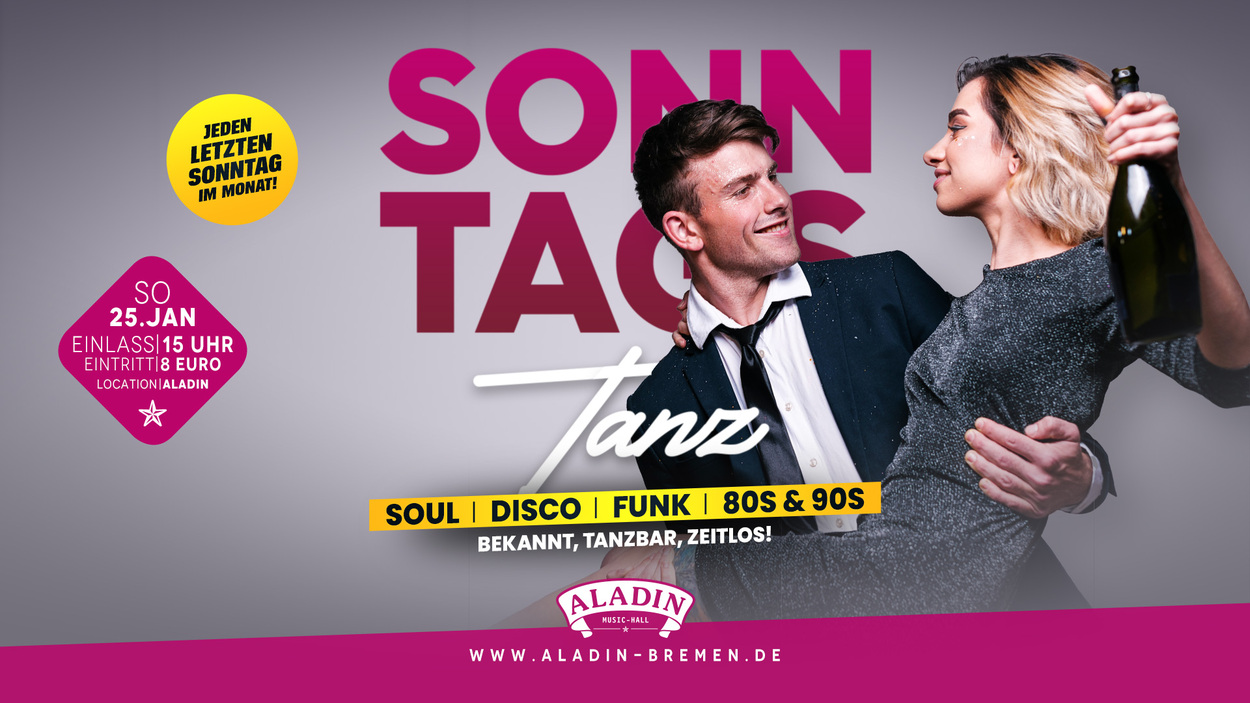 Sonntags Tanz im Aladin - Musik | Bewegung | Lebensfreude