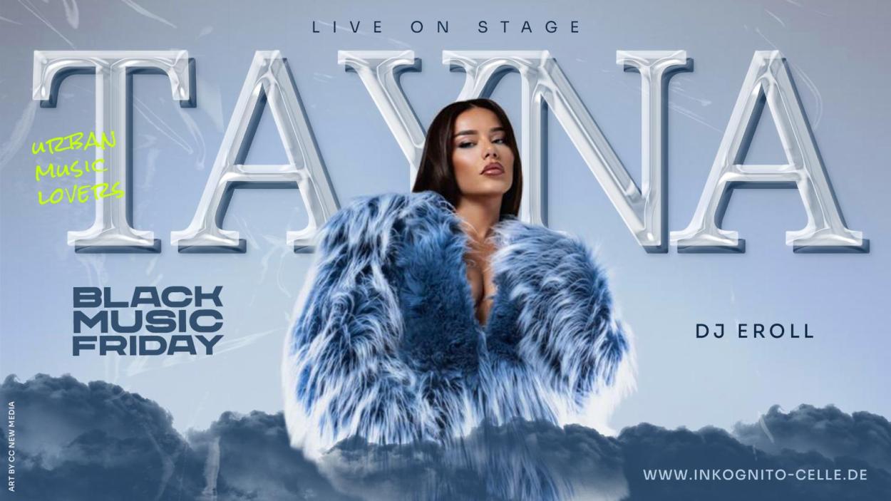 BLACK MUSIC FRIDAY - TAYNA LIVE ON STAGE