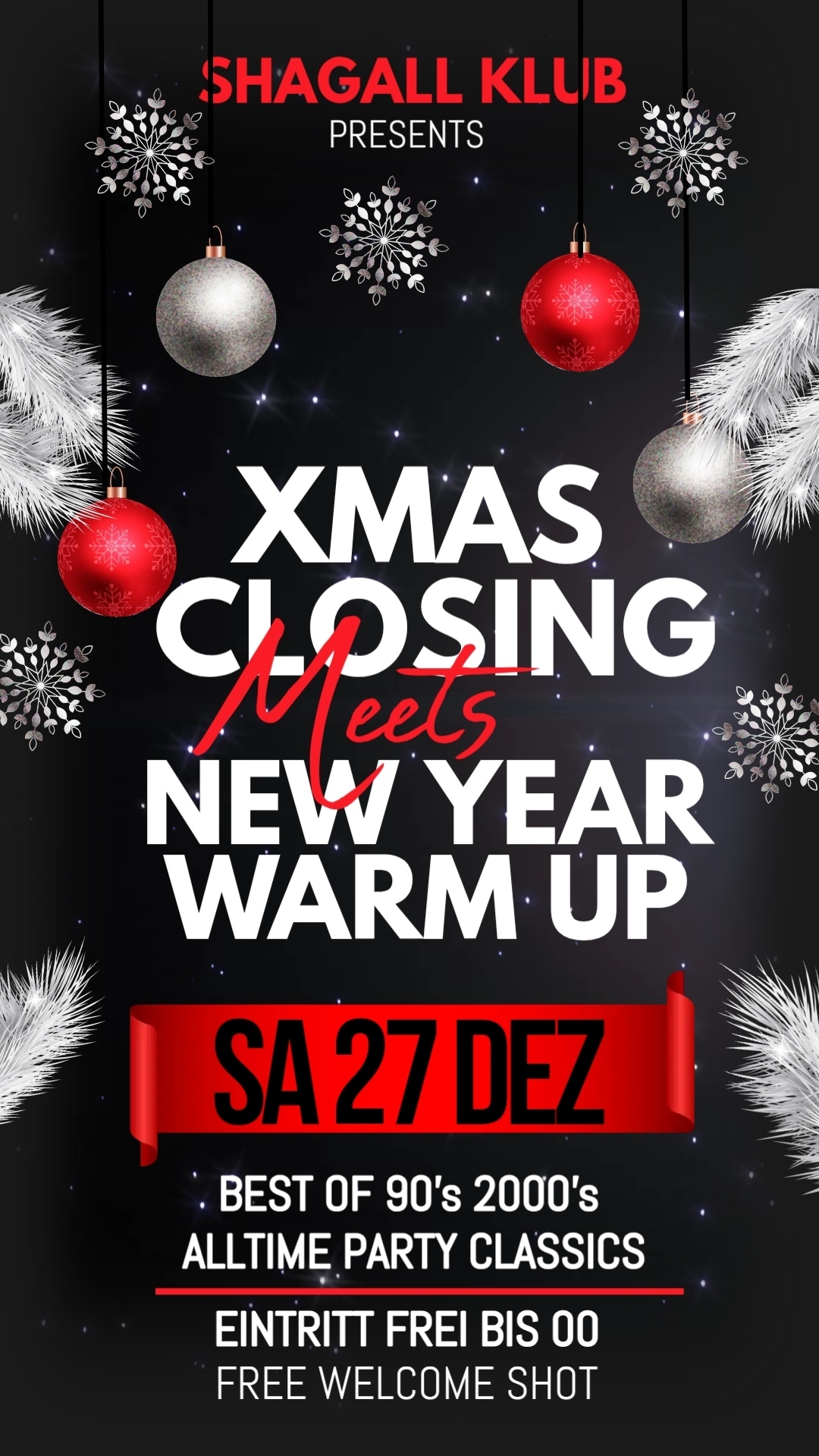 XMAS CLOSING meets NEW YEAR WARM UP